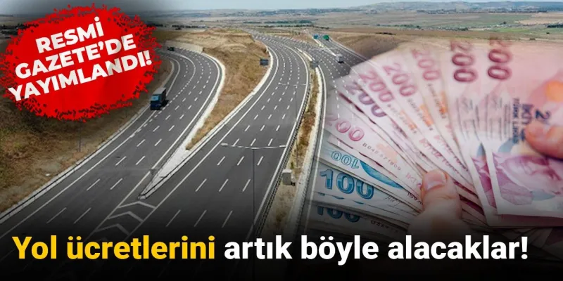 Otoyol Ücretlerine Otomatik Zam! Yeni Düzenleme Şaşırttı
